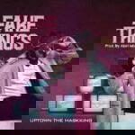 Uptown The Maskking – Fake Things – Uptown The Maskking Fake Things