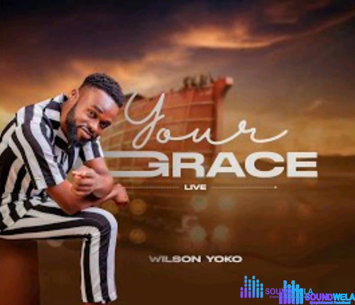 Wilson Yoko – Your Grace (Live) – Wilson Yoko – Your Grace Live
