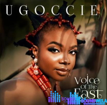 Ugoccie - Uwa Featuring Umu Obiligbo – ugoccie songs
