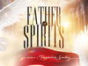 1spirit & Theophilus sunday – Father Of Spirits – 1spirit Theophilus sunday – Father Of Spirits
