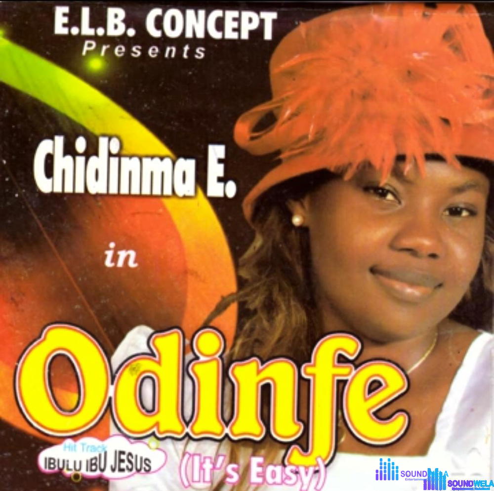 Chidinma E - Chineke Idinma – Chidinma E songs Chineke Idinma