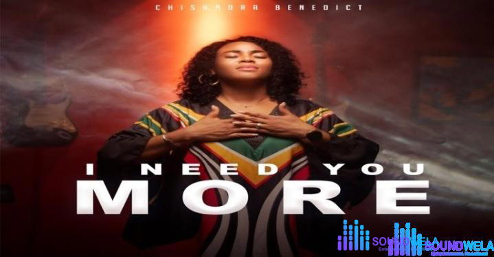 Chisandra Benedict – I Need You More – Chisandra Benedict – I Need You More