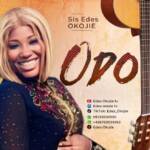 Sis Edes Okojie - Odo – Edes Okojie odo