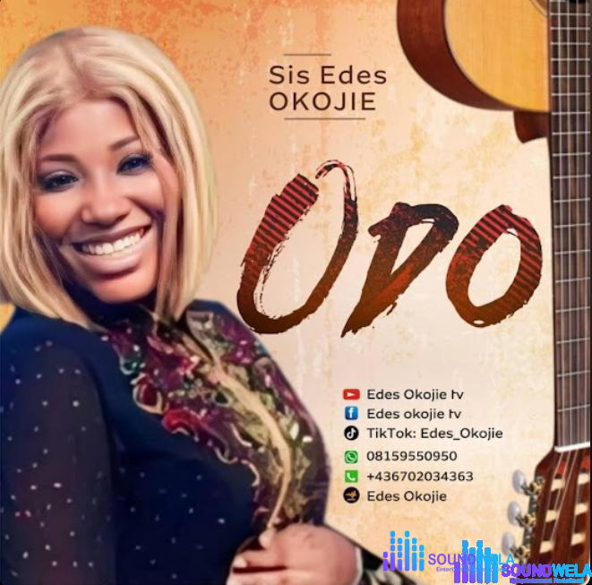 Sis Edes Okojie - Odo – Edes Okojie odo
