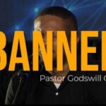 Godswill Oyor – The Lord Our Banner (Spontaneous Worship) – Godswill Oyor – The Lord Our Banner Spontaneous Worship