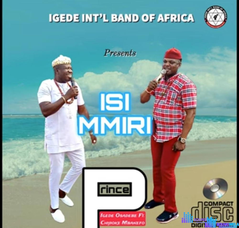 Igede Osadebe - Isi Mmiri (feat. Prince Chijioke Mbanefo) – Igede Osadebe Isi mmiri