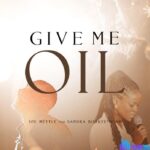 Joe Mettle – Give Me Oil Ft Sandra Boakye Duah – Joe Mettle – Give Me Oil Ft Sandra Boakye Duah
