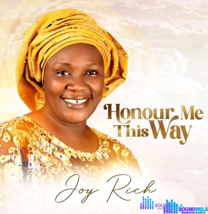 Joy Rich – Honour Me This Way – Joy Rich – Honour Me This Way