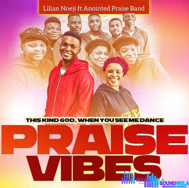 Lilian Nneji - Praise Vibes (This Kind God - Winner Man) – Lilian Nneji praise