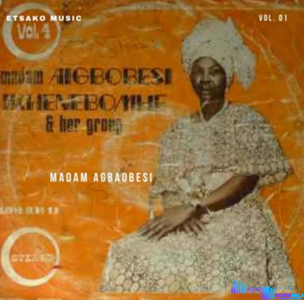 Madam Agbaobesi - Oboh Nor Moh Na – Madam Agbaobesi songs mp3 download