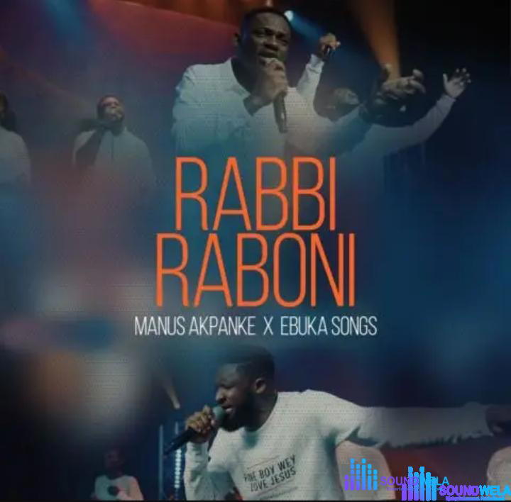 Manus Akpanke – Rabbi Raboni (Live) Ft. Ebuka Songs – Manus Akpanke – Rabbi Raboni Live Ft. Ebuka Songs