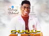 Maxy Michael - Chukwu Bu Eze – Maxy Michael Chukwu Bu Eze