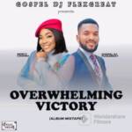 Mercy Chinwo - Overwhelming Victory Album Mixtape – Mercy Chinwo overwhelming Victory