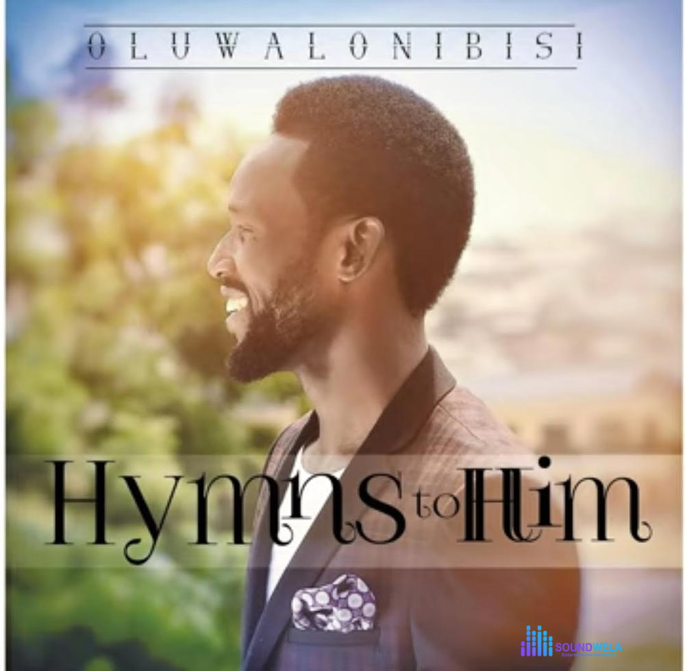 Oluwalonibisi - Olori Ijo t'orun – Oluwalonibisi yoruba hymns