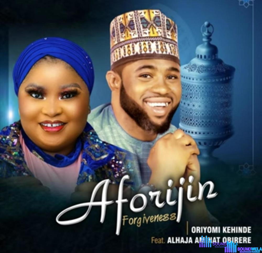 Oriyomi Kehinde - Aforijin (feat. Alhaja Aminat Obirere) – Oriyomi Kehinde songs