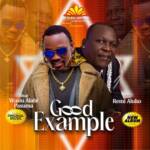 Wasiu Alabi Pasuma - Good Example (Igwe Remi Aluko) – Wasiu Alabi Pasuma songs mp3 download