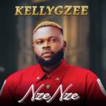 Kellygzee - Nze Nze – kellygzee Nze Nze