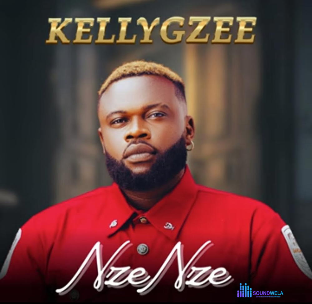 Kellygzee - Nze Nze – kellygzee Nze Nze