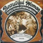 Amakye Dede - Beautiful Woman (Full Album) – Amakye Dede Apollo High Kings Band
