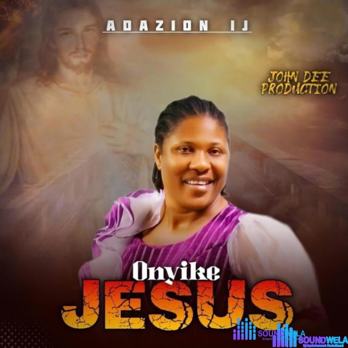 Amazon Ij – Onyike Jesus – Amazon Ij – Onyike Jesus 1