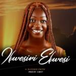 Blessed Faith - Ikwesiri Ekwesi – Blessed Faith Ikwesiri Ekwesi