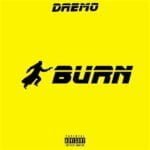 Dremo – Burn – Dremo Burn2