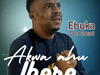 Ebuka De Great - Akwa Ahu Ibere – Ebuka De Great Akwa Ahu Ibere