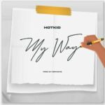 Hotkid – My Way – Hotkid My Way Soundwela