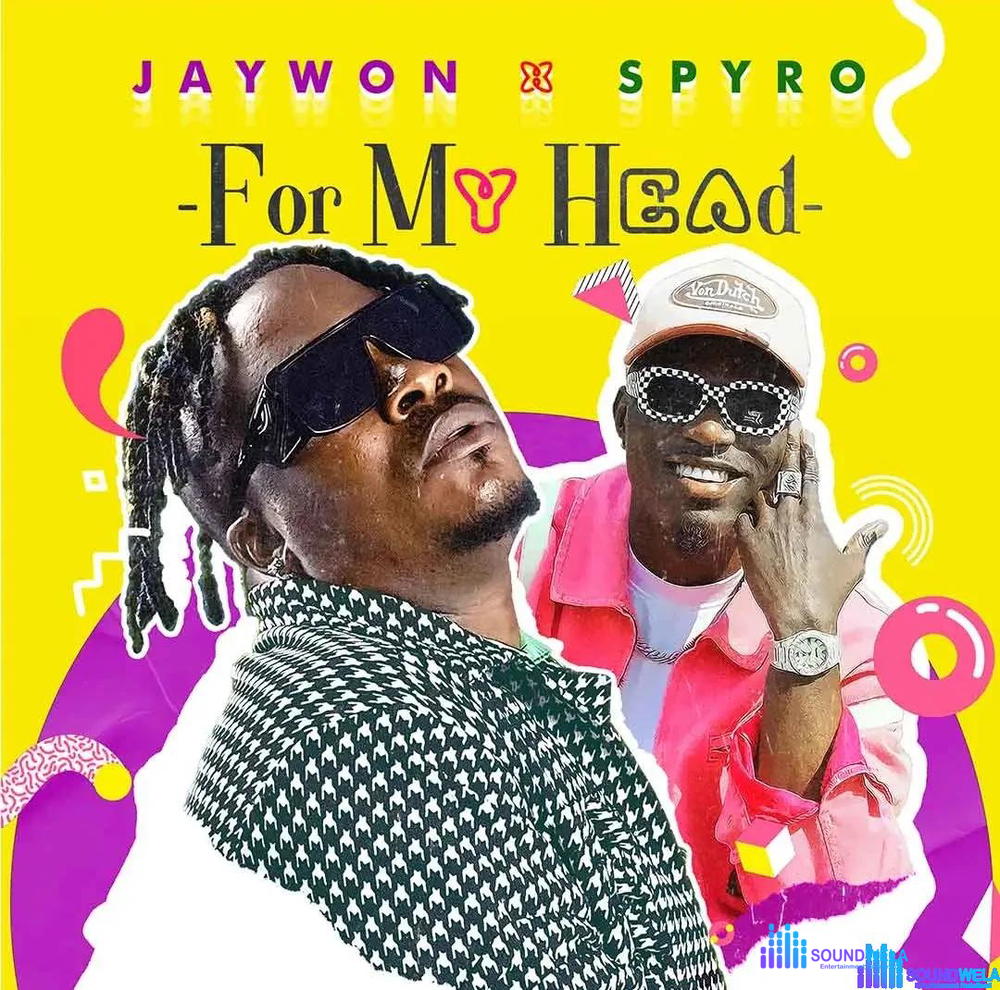 Jaywon – For My Head ft. Spyro – Jaywon For My Head ft Spyro2