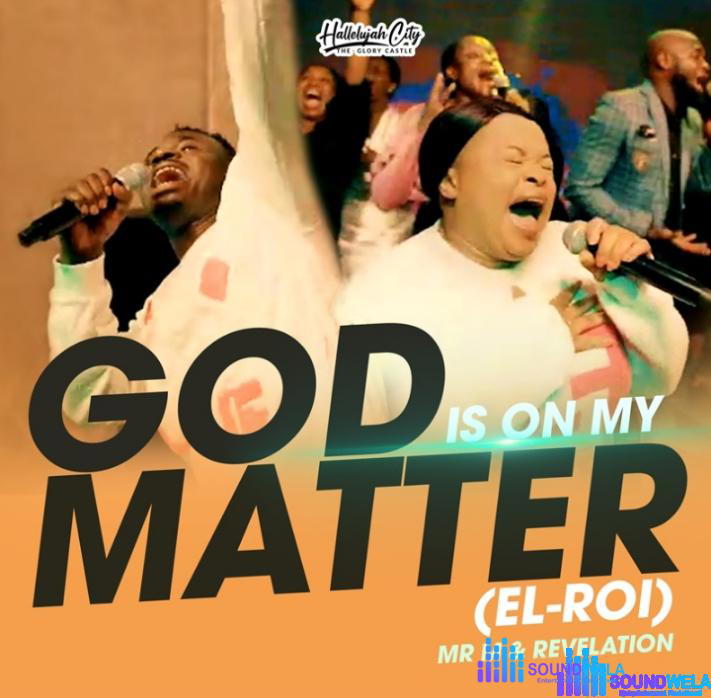 Mr M & Revelation – God Is On My Matter – Mr M Revelation – God Is On My Matter