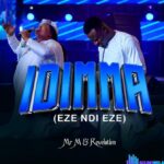 Mr M & Revelation – Idimma (Eze Ndi Eze) – Mr M Revelation – Idimma Eze Ndi Eze