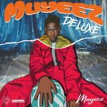 Muyeez – Baybey – Muyeez Muyeez Deluxe EP2