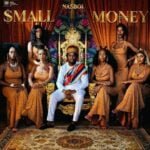 Nasboi – Small Money – Nasboi Small Money2