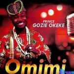 Prince Gozie Okeke – Onya – Prince Gozie Okeke – Omimi
