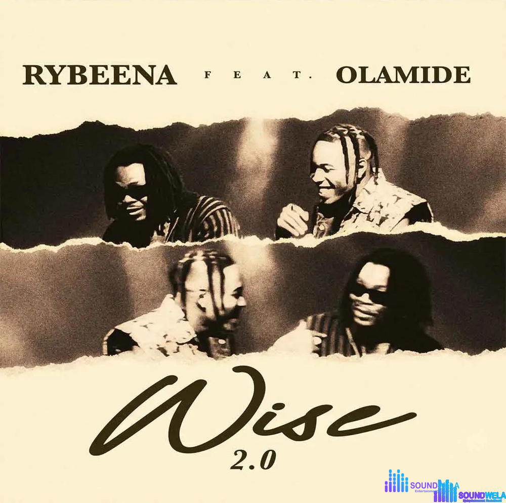 Rybeena – Wise 2.0 ft. Olamide – Rybeena Wise 2 0 ft Olamide2