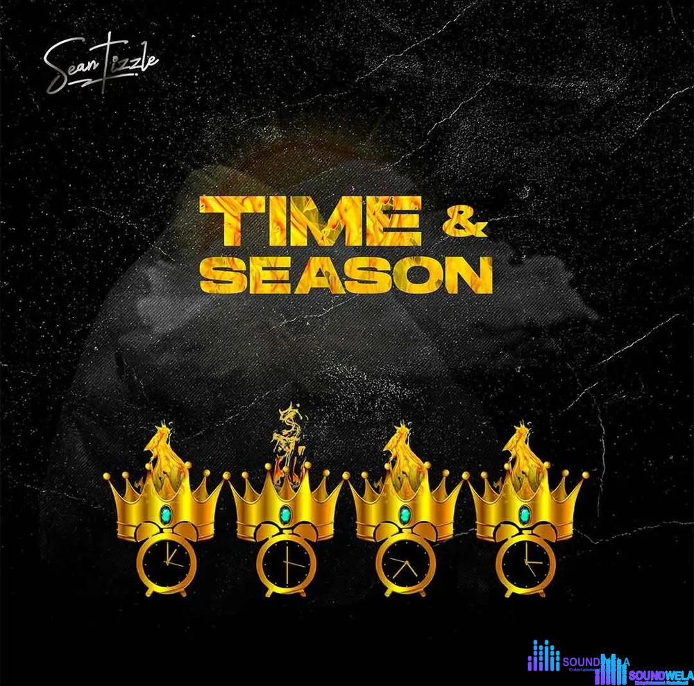 Sean Tizzle – Time & Season – Sean Tizzle Time Season2