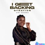 Sini Dagana – I Get Backing Gyration – Sini Dagana – I Get Backing Gyration