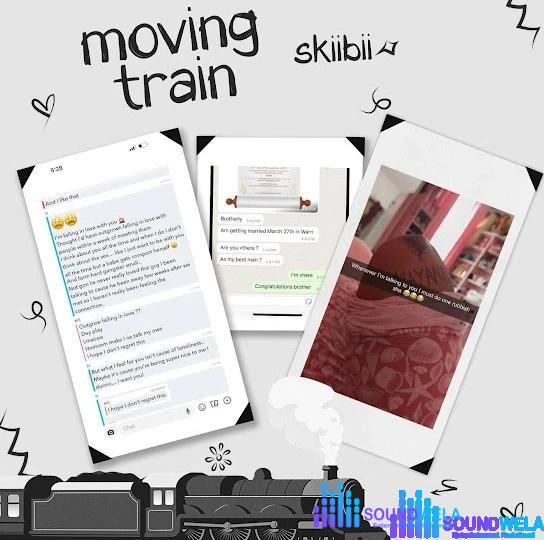 Skiibii – Moving Train – Skiibii Moving Train2