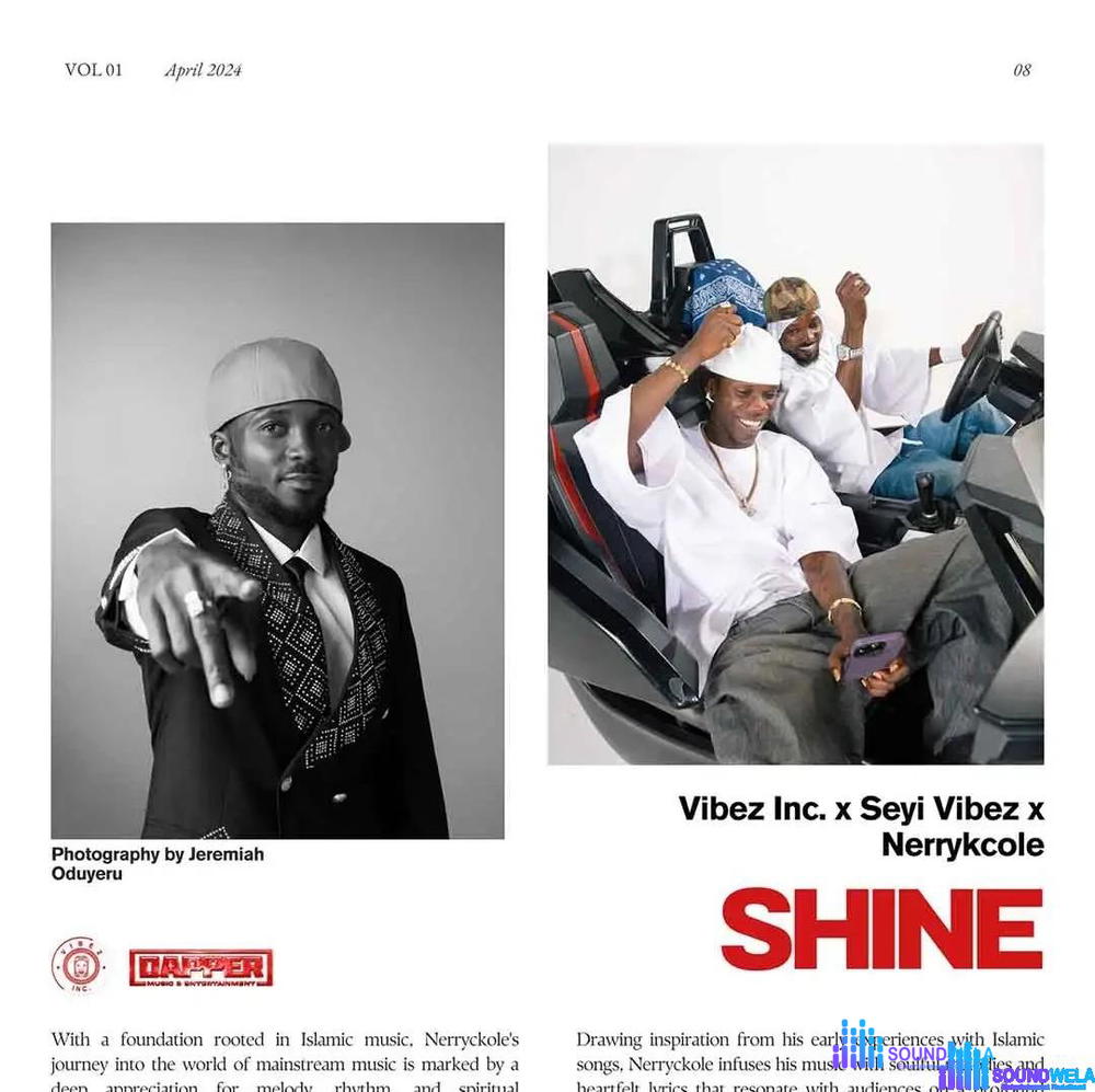 Vibez Inc – Shine ft. Nerryckole & Seyi Vibez – Vibez Inc Shine ft Nerryckole Seyi Vibez 12