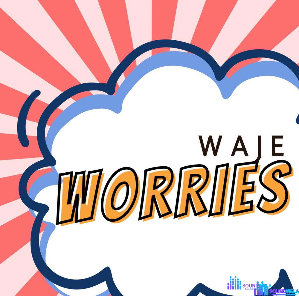 Waje – Worries – Waje – Worries2