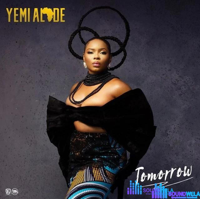 Yemi Alade – Tomorrow – Yemi Alade Tomorrow2
