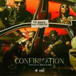 Yo Maps – Confirmation ft. Iyanya – Yo Maps Confirmation ft Iyanya2