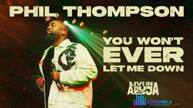 Phil Thompson – You Wont Ever Let Me Down – phil thompson – you wont ever let me down