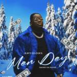 Anyidons - Men Dey (Money Na Water) – Anyidons Men Dey Money Na Water