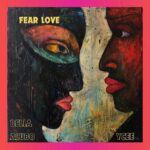 Bella Alubo – Fear Love ft. Ycee – Bella Alubo Fear Love ft Ycee2