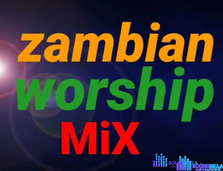 Best Zambian Gospel Songs Mixtape – Best Zambian Gospel Songs