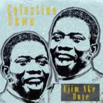 Celestine Ukwu - Ome Ife Jide Ofo – Celestine Ukwu Ome Ife Jide Ofo