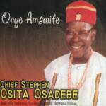 Osita Osadebe - Onwu Di Njo – Chief Stephen Osita Osadebe