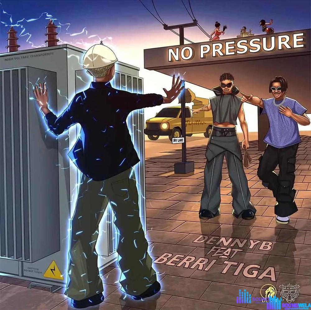 DennyB – No pressure ft. Berri-Tiga – DennyB No pressure ft Berri Tiga2