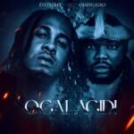 Eyezbebee - Ogalagidi (feat. Ojadiligbo) – Eyezbebee Ojadiligbo